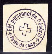 EM PERSONNEL DU GENERAL - POSTE DE CAMP - DECOUPE DE LETTRE EN L'ETAT - Abstempelungen