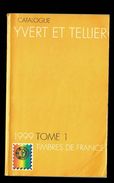 Catalogue Y. & T. - Edition 1999, Tome 1 - FRANCE. - Frankreich