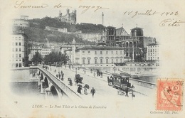 Lyon - Le Pont Tilsit (Tilsitt, Bonaparte) Et Le Côteau De Fourvière - Carte ND Phot. Dos Simple - Lyon 3