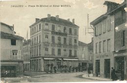 Cp JALLIEU (Isère) 38 - 1924 - Place St Michel Et Hôtel Morel (commerces) - Vialatte Phot. Oyonnax - Jallieu
