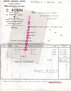 36- LA CHATRE-RARE FACTURE C. ROBIN-AGRICULTURE HORTICULTURE-GRAINS GRAINES-ENGRAIS CHIMIQUES- PRES LA GARE-1957 - Agricoltura