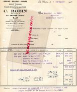 36- LA CHATRE-RARE FACTURE C. ROBIN-AGRICULTURE HORTICULTURE-GRAINS GRAINES-ENGRAIS CHIMIQUES- PRES LA GARE-1948 - Agricoltura