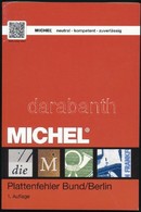 Michel: NSZK és Berlin Bélyegek Lemezhibáinak Katalógusa új állapotban - Altri & Non Classificati