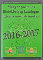 Magyar Posta-és Illetékbélyeg Katalógus 2016-2017 újszerű állapotban - Altri & Non Classificati