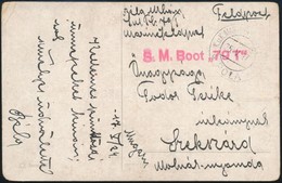 1917 Haditengerészeti Posta Képeslap  / Field Postcard 'S. M. Boot 79 T' + 'MFP POLA D' - Autres & Non Classés