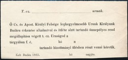 1865 Ferenc József Király Budára érkezését Előkészítő Bizottmány ülésére Szóló Meghívó - Zonder Classificatie