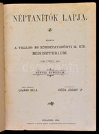 1905 Néptanítók Lapja. XXXVII. évf. 1-52 Sz. Kiadja A Vallás és Közoktatásügyi M. Kir. Minisztérium. Szerk.:Ujváry Béla, - Sin Clasificación