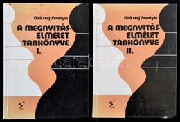 Alekszej Szuetyin: A Megnyitáselmélet Tankönyve I-II. Fordította: Dr. Földi József. Kötet. Bp.,1984, Sport. Kiadói Karto - Sin Clasificación