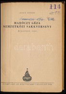 Szily József: Maróczy Géza Nemzetközi Sakkverseny. Budapest 1952. Bp.,1954, Sport. Átkötött Félvászon-kötés, Kopott Borí - Non Classés