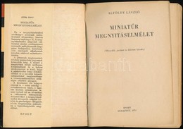 Alföldy László: Miniatűr Megnyitás-elmélet. Sakkozók Kiskönyvtára. Bp.,1971, Sport. Második, Javított és Bővített Kiadás - Sin Clasificación