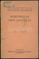 Papp László: Kiskunhalas Népi Jogélete. Magyar Táj- és Népismeret Könyvtára 2. Bp., 1941, Országos Táj- és Népkutató Int - Non Classés
