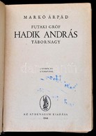 Markó Árpád: Futaki Gróf Hadik András Tábornagy. Bp., 1944, Athenaeum. Aranyozott, Kiadói Félvászon-kötésben, Megviselt  - Sin Clasificación