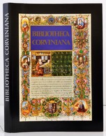 Bibliotheca Corviniana. A Kötetet összállította, A Tanulmányt és A Jegyzeteket írta Csapodi Csaba, Csapodiné Gárdonyi Kl - Non Classés