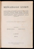 Mezőgazdasági Lexikon II. Kötet. Szerk.: Bezerédj Adorján, Szilassy Zoltán. Bp.,é.n., Grill Károly. Kiadói Félbőr-kötés, - Non Classificati