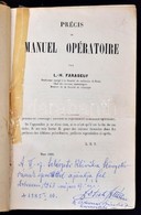 L.H. Farabeuf (szerk.): Précis Manuel Opératoire. Kiadó, Kiadási évszám Hiányzik.Cca. XIX. Század Vége. XX. Század Eleje - Non Classificati