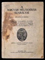 A Magyar Helyesírás Szabályai. Bp.,1939, MTA. Hetedik, Javított és Bővített Kiadás. Kiadói Papírkötés, Foltos Borítóval. - Non Classificati