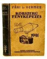 Fári László, Vermes Miklós: Korszerű Fényképezés. Bp., 1941, Királyi Magyar Természettudományi Társulat. Kiadói Félvászo - Non Classés