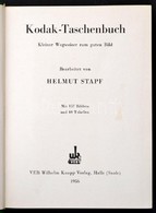 Helmut  Stapf: Kodak Taschenbuch. Halle (Saale), 1956, Wilhelm Knapp. Kiadói Egészávszon-kötés, Német Nyelven. / Linen-b - Non Classificati