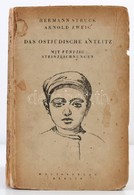 Zweig, Arnold: Das Ostjüdische Antlitz. Zu Fünfzig Steinzeichnungen Von Hermann Struck. Berlin, 1920, Welt-Verlag. Első  - Sin Clasificación