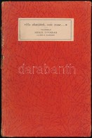 Herzl Tivadar: 'Ha Akarjátok, Nem Mese...' Szemelvények Herzl Tivadar Naplójából, Cikkeiből, Beszédeiből. Jegyzetekkel é - Non Classificati