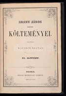 Arany János Kisebb Költeményei. Második Kötet. Pest, 1860, Heckenast Gusztáv, (Landerer és Heckenast-ny.), 256+2 P. Máso - Non Classés