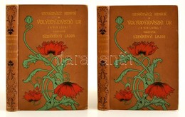 Sienkiewicz Henrik: Volyodyjovszki úr. (A Kis Lovag.) 1-2. Kötet. Fordította: Szekrényi Lajos. Bp.,1902, Fordító, (Steph - Non Classificati