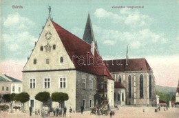 ** T2 Bártfa, Bardejov, Bardiov; Városháza (magyar Címer A Falán), Templom / Town Hall (Hungarian Coat Of Arms On It's W - Non Classés