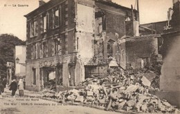** T1 Senlis, Hotel Destroyed By The Germans, During The War - Non Classés