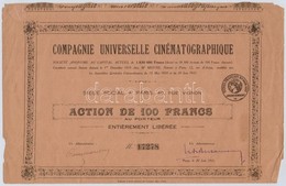 Franciaország / Párizs 1920. 'Egyetemes Filmtársaság' Részvénye 100Fr-ról, Bélyegzéssel, Kézi Aláírásokkal, Szelvényekke - Non Classificati