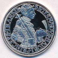 DN 'Magyar Tallérok Utánveretben - Báthory Zsigmond Tallérja 1589' Ag Emlékérem (20,03g/0.999/38,6mm) T:PP Halvány Patin - Sin Clasificación