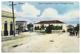 MANAUS - Pralça Uruguayana Com Delegacia Fiscal.  Carte Postale - Manaus