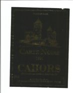 Etiquette De Vin De FRANCE  - CAHORS Carte Noire " Les Grands Chais Du Roy " - Cahors