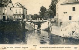 80 - Picquigny ( Pecquigny Sur La Carte) - Pont Détruit - Au Dos  Tampon Du Dépot Des éclopés De Provins - Picquigny