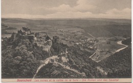 BOURSCHELD  LES RUINES ET LA VALLEE DE LA SURE - Bourscheid