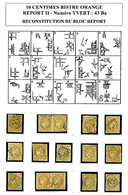 O N°43Ba, 10c BISTRE ORANGE Report 2: Bloc Report De 15 Exemplaires Reconstitué Comprenant 2 Paires, Tous TB/SUP. R.R. ( - 1870 Emission De Bordeaux