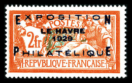 ** N°257A, Exposition Du Havre De 1929, Frais Et TB (signé Brun/certificat)   Qualité: **   Cote: 1600 Euros - 1900-02 Mouchon