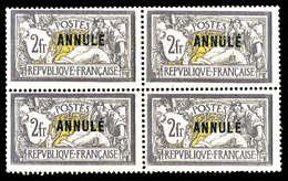 ** N°122-CI 1, Merson, 2F Violet Et Jaune Surchargé 'ANNULE' En Bloc De Quatre. SUPERBE. R.R.R. (certificat)    Qualité: - Lehrkurse