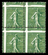 ** N°130, 15c Semeuse, Piquage En Croix Sur Bloc De 4. SUP (certificat)   Qualité: ** - Unused Stamps