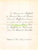 FAIRE PART MARIAGE  BARONNE DE MOFFARTS DE ROSEN LEONCE PAUL LOUISE DEL MARMOL DE SAINT MARC CHATEAU DE STREE HUY 1893 - Mariage