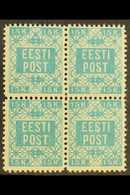 1918 15k Blue Perf 11½ (Michel 2 A, SG 2a), Fine Never Hinged Mint BLOCK Of 4, Fresh & Very Rare. (4 Stamps) For More Im - Estonia