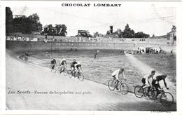 1Paris  CPA Cors De Bicyclettes Sur Piste PUB Chocolat Lombart - Ciclismo
