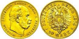 293 10 Mark, 1874, B, Wilhelm I., Ss., Katalog: J. 245 Ss - Sonstige & Ohne Zuordnung