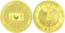 405 100 Euro, Gold, 2005, Fußballweltmeisterschaft 2006 In Deutschland, Prägung D, In Originalschatulle Mit Zertifikat,  - Other & Unclassified