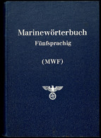 936 Marinewörterbuch Fünfsprachig (deutsch, Englisch, Französisch, Spanisch, Italienisch), Herausgeber: Oberkommando Der - Other & Unclassified