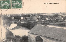 Le Blanc     36       Le Viaduc          (voir Scan) - Le Blanc