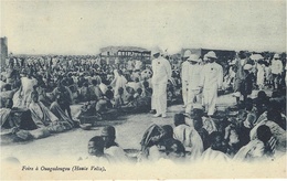 Foire à Ouagadougou ( Haute Volta ) Ed. Lévy & Neurdein Réunis - Burkina Faso