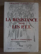 LA RESISTANCE DANS LES P T T   P.T.T.  PTT - War 1939-45