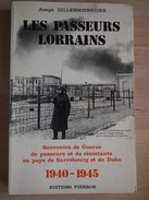 LES PASSEURS LORRAINS  DILLENSCHNEIDER - Lorraine - Vosges