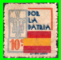 ESPAÑA SELLO GUERRA CIVIL LOCAL POR LA PATRIA - VALOR FACIAL 10 CÉNTIMOS - PIE DE IMPRENTA: LIT· - Kriegssteuermarken