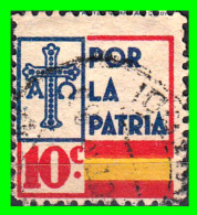 ESPAÑA SELLO GUERRA CIVIL. LOCAL  POR LA PATRIA - VALOR FACIAL 10 CÉNTIMOS - SIN PIE DE IMPRENTA: - Kriegssteuermarken